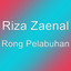 Riza Zaenal - Rong Pelabuhan