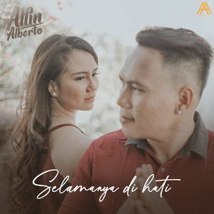 Alfin Alberto - Selamanya Di Hati