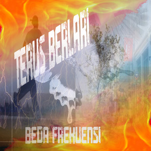 Beda Frekuensi - Terus Berlari