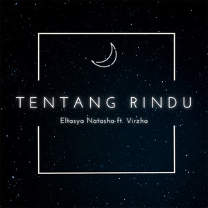 Eltasya Natasha, Virzha - Tentang Rindu - Duet Version