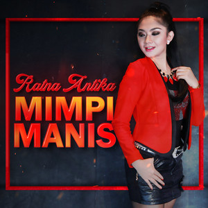 Ratna Antika - Mimpi Manis