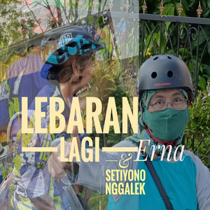 Erna, Setiyono Nggalek - Lebaran Lagi