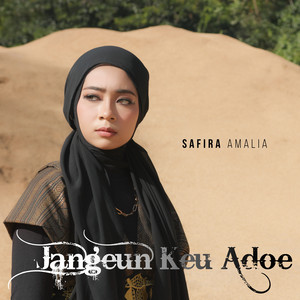 Safira Amalia - Jangeun Keu Adoe