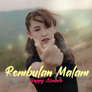 Happy Asmara - Rembulan Malam