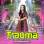 Tasya Rosmala Adella - Trauma