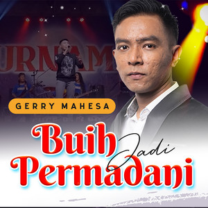 Gerry Mahesa - Buih Jadi Permadani (Koplo Version)