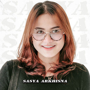 Sasya Arkhisna - Full Senyum Sayang