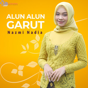 Nazmi Nadia - Alun Alun Garut