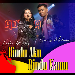 Gerry Mahesa, Lala Widy - Rindu Aku Rindu Kamu