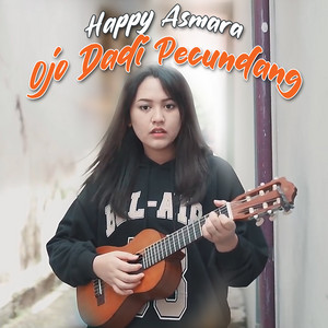 Happy Asmara - Ojo Dadi Pecundang