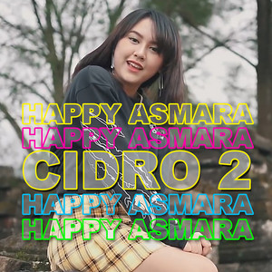 Happy Asmara - Cidro 2