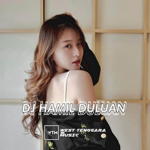 DJ FAIZIN RIMEX - DJ HAMIL DULUAN FYP VIRAL TIK TOK
