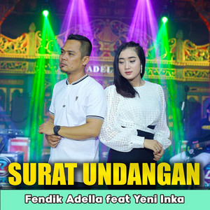 Fendik Adella, Yeni Inka - Surat Undangan