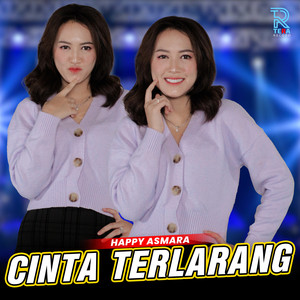Happy Asmara - Cinta Terlarang
