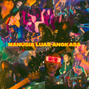 DREAM.BYRDS - Manusia Luar Angkasa