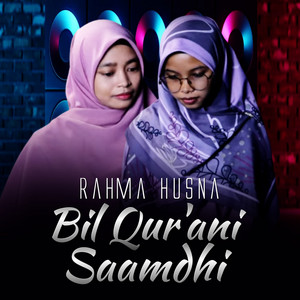 Rahma Husna - Bil Qur'ani Saamdhi