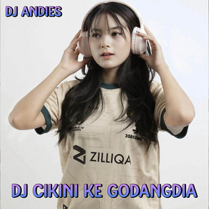 DJ Andies - DJ Cikini Ke Gondangdia Remix