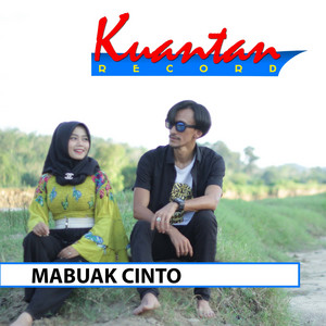 Kuantan Record - Mabuak Cinto