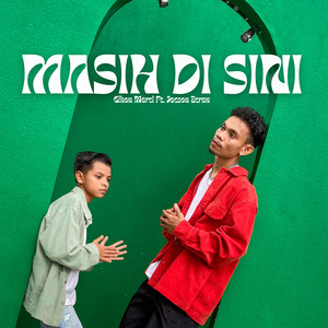 Gihon Marel, Jacson Zeran - Masih Di Sini