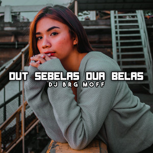 DJ BRG MOFF - Dut Sebelas Dua Belas