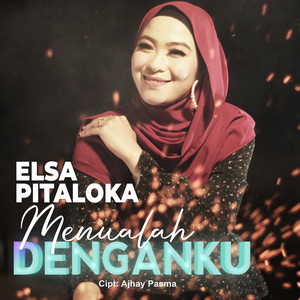 Elsa Pitaloka - Menualah Denganku