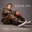 Rafael Tan - Melamarmu