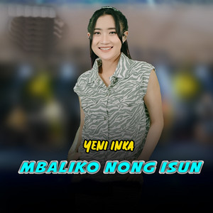 Yeni Inka - Mbaliko Nong Isun
