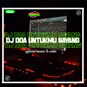 DJ SURABAYA PRODUCTION - DJ DOA UNTUKMU SAYANG