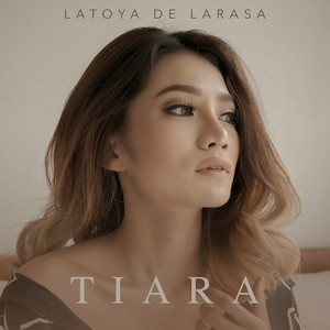 Latoya De Larasa - Tiara