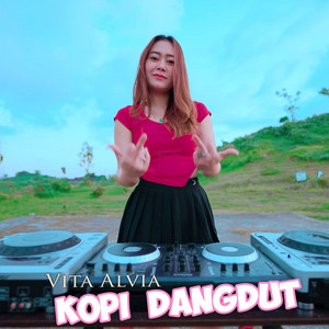 Vita Alvia - Kopi Dangdut