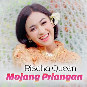 Rischa Queen - Mojang Priangan