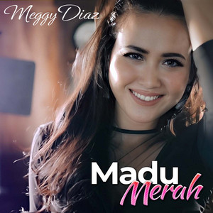 Meggy Diaz - Madu Merah