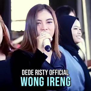 Dede Risty Official - WONG IRENG