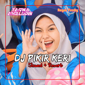 Regar Fvnky - Dj Pikir Keri Slowed + Reverb