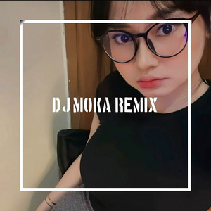 Dj Moka Remix - Dj Perawan Desa x Honey