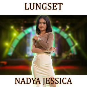 Nadya Jessica - LUNGSET