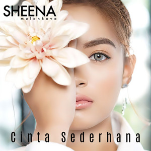 Sheena Mulankova - Cinta Sederhana