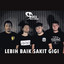 Sanca Records - Lebih Baik Sakit Gigi
