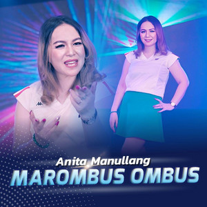 Anita Manullang - Marombus Ombus