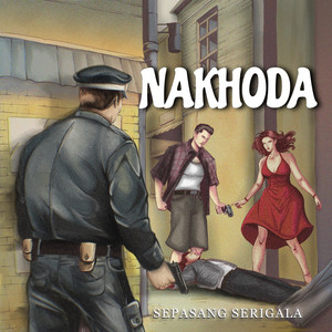 NAKHODA - Aku Yang Malang 4