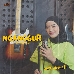 Woro Widowati - NGANGGUR