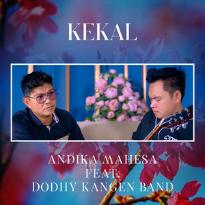 Andika Mahesa - Kekal