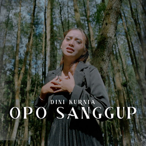 Dini Kurnia - Opo Sanggup