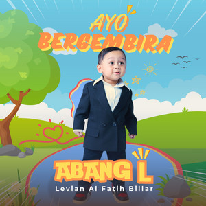 Levian Al Fatih Billar (Abang L) - Ayo Bergembira
