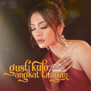 Fizzabella - Gusti Kulo Angkat Tangan