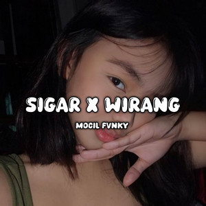 Mocil Fvnky - SIGAR X WIRANG