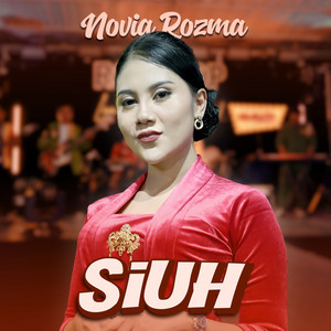 Novia Rozma - Siuh