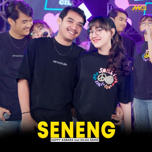 Happy Asmara, Gilga Sahid - Seneng