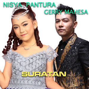 Gerry Mahesa, Nisya Pantura - Suratan