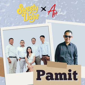 Sweety Days, Arry Harmoko - Pamit